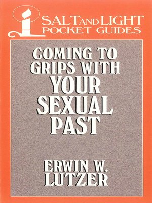 cover image of Coming to Grips with Your Sexual Past